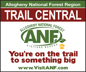 You're on the trail to something big! Allegheny National Forest Region: Trail Central